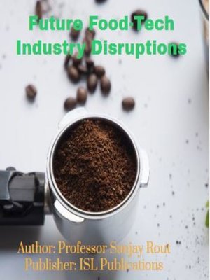 cover image of Future Food-Tech Industry Disruptions